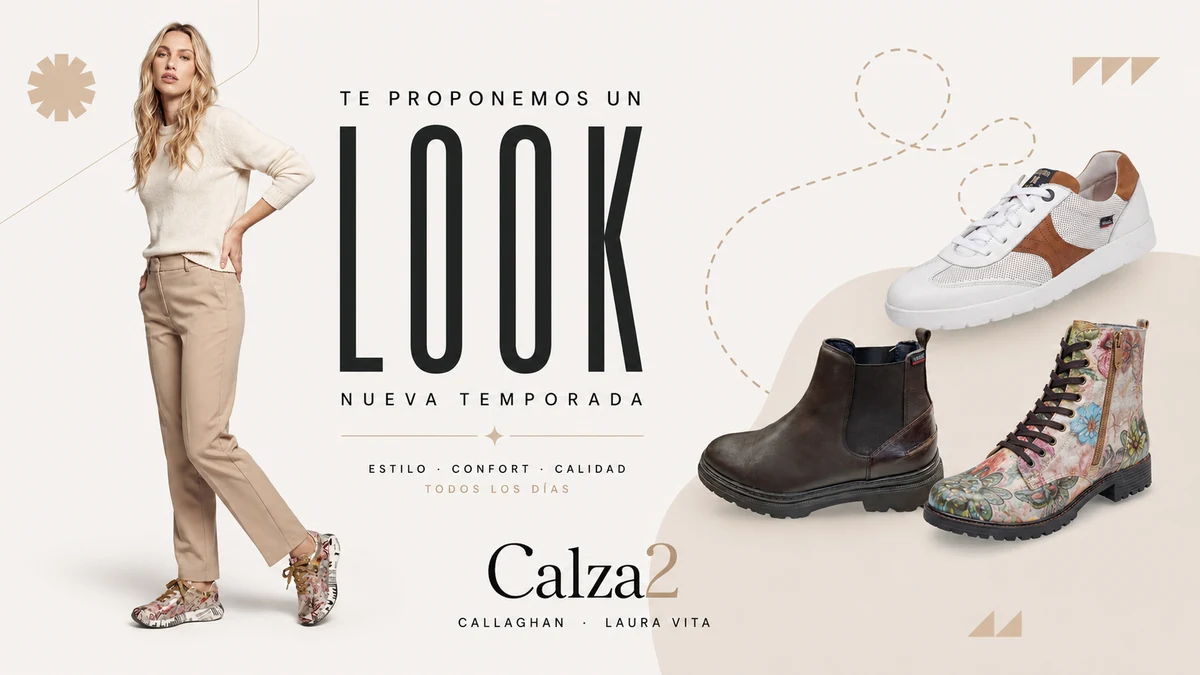 Pieza de campaña de nueva temporada para Calza2 con las marcas Callaghan y Laura Vita: titular «Te proponemos un look», los reclamos estilo, confort y calidad, y tres modelos de calzado sobre una composición en tonos arena. Las fotografías de modelo y de producto son de los fabricantes; el diseño y la composición son propios